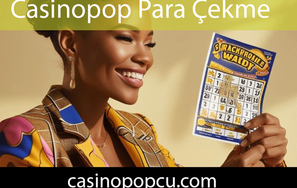 Casinopop para çekme yöntemleriyle güvenilir düzeydedir.