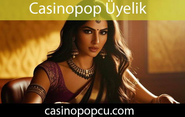 Casinopop üyelik aracılığıyla daimi erişebileceğiniz sitedir.